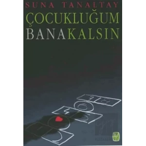 Çocukluğum Bana Kalsın