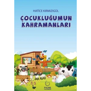 ÇOCUKLUĞUMUN KAHRAMANLARI - PALME