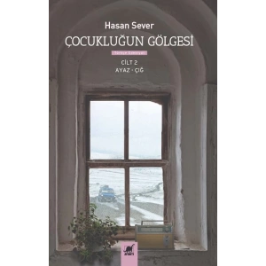 Çocukluğun Gölgesi 2. Cilt