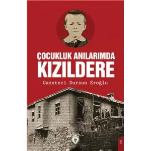 Çocukluk Anılarımda Kızıldere