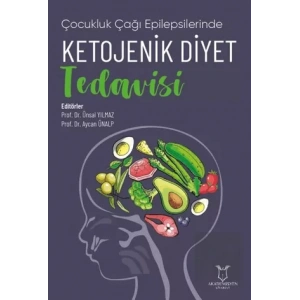 Çocukluk Çağı Epilepsilerinde Ketojenik Diyet Tedavisi)