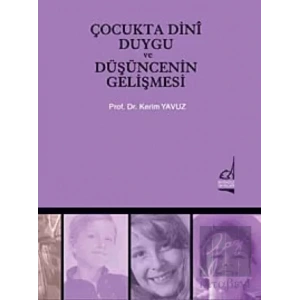 Çocukta Dini Duygu ve Düşüncenin Gelişmesi