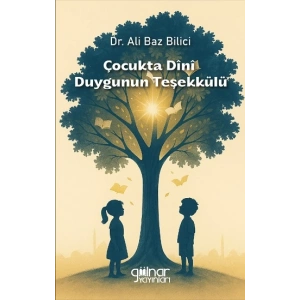 Çocukta Dini Duygunun Teşekkülü
