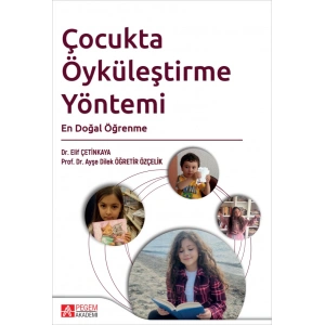 Çocukta Öyküleştirme Yöntemi En Doğal Öğrenme