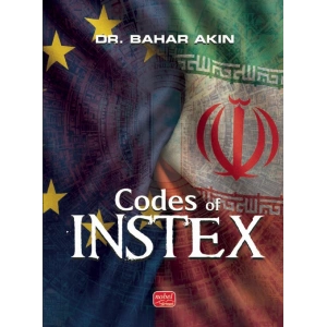 CODES OF INSTEX - A Multilateral Regime Initiative Against US Sanctions in the Context of the Iran Nuclear Dispute