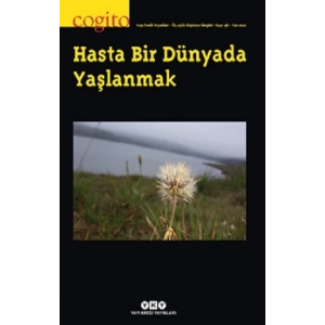 Cogito 98 – Hasta Bir Dünyada Yaşlanmak