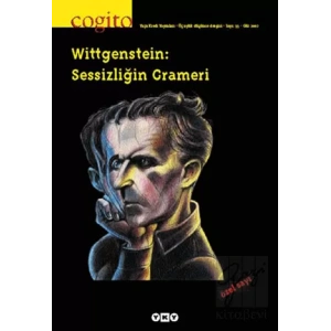 Cogito Sayı: 33 Wittgenstein: Sessizliğin Grameri