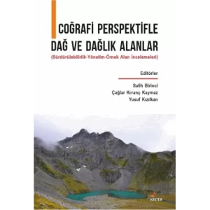 Coğrafi Perspektifle Dağ ve Dağlık Alanlar