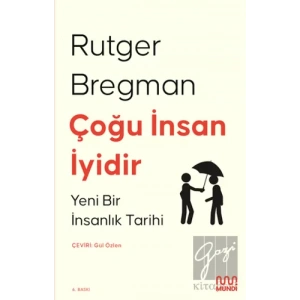 Çoğu İnsan İyidir - Yeni Bir İnsanlık Tarihi