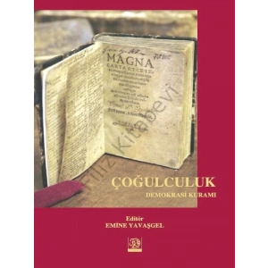 Çoğulculuk Demokrasi Kuramı - Emine Yavaşgel