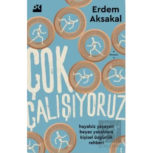 Çok Çalışıyoruz