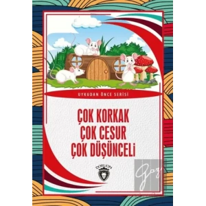 Çok Korkak Çok Cesur Çok Düşünceli - Uykudan Önce Serisi