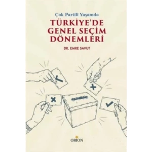Çok Partili Yaşamda Türkiye’de Genel Seçim Dönemleri