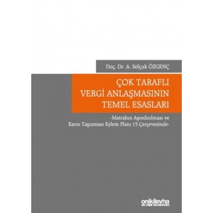 Çok Taraflı Vergi Anlaşmasının Temel Esasları