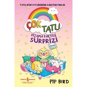 Çok Tatlı – Pijama Partisi Sürprizi