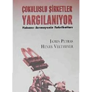 Çok Uluslu Şirketler Yargılanıyor