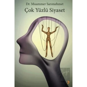 Çok Yüzlü Siyaset