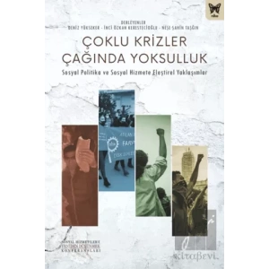 Çoklu Krizler Çağında Yoksulluk