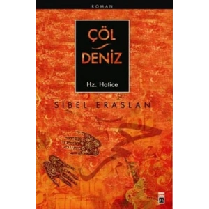 Çöl Deniz Hz. Hatice