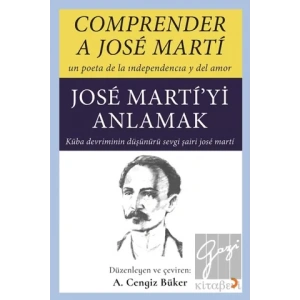 Comprender A Jose Marti - Jose Marti’yi Anlamak