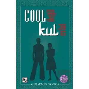 Cool Değil Kul Evlat