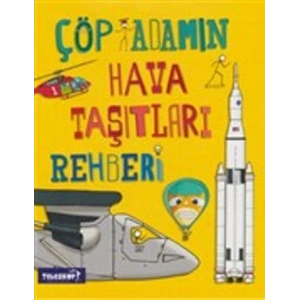 Çöp Adamın Hava Taşıtları Rehberi