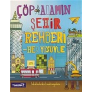 Çöp Adamın Şehir Rehberi - Her Yönüyle