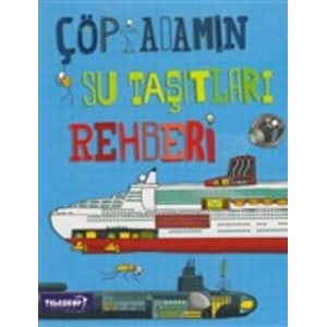 Çöp Adamın Su Taşıtları Rehberi