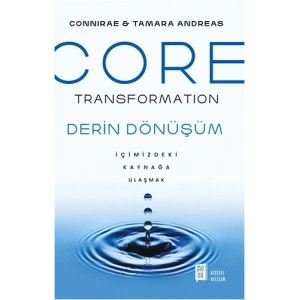 Core Transformation Derin Dönüşüm
