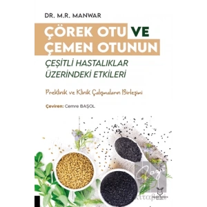 Çörek Otu ve Çemen Otunun Çeşitli Hastalıklar Üzerindeki Etkileri