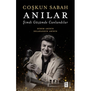 Coşkun Sabah Anılar