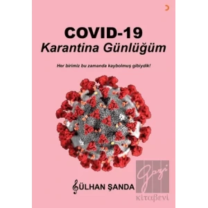 Covid 19 Karantina Günlüğüm