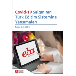 Covid-19 Salgınının Türk Eğitim Sistemine Yansımaları