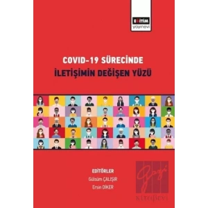 Covid-19 Sürecinde İletişimin Değişen Yüzü