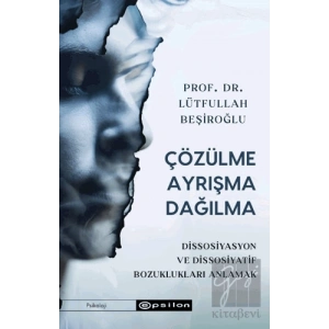 Çözülme Ayrışma Dağılma