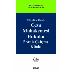 Çözümlü–AçıklamalıCeza Muhakemesi Hukuku Pratik Çalışma Kitabı