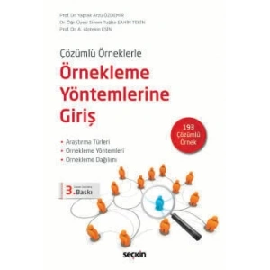 Çözümlü ÖrneklerleÖrnekleme Yöntemlerine Giriş Araştırma Türleri – Örnekleme Yöntemleri  Örnekleme Dağılımı