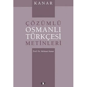 Çözümlü Osmanlı Türkçesi Metinleri