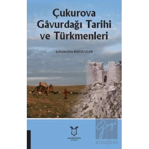 Çukurova Gavurdağı Tarihi ve Türkmenleri