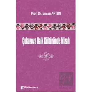 Çukurova Halk Kültüründe Mizah