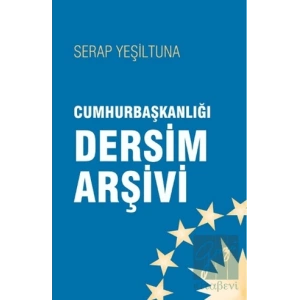 Cumhurbaşkanlığı Dersim Arşivi