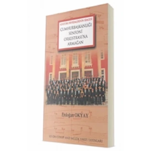 Cumhurbaşkanlığı Senfoni Orkestrasına Armağan