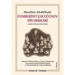 Cumhuriyet Çocuğunun Din Dersleri