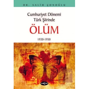 Cumhuriyet Dönemi Türk Şiirinde Ölüm