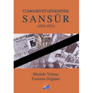 Cumhuriyet Döneminde Sansür (1923-1973)
