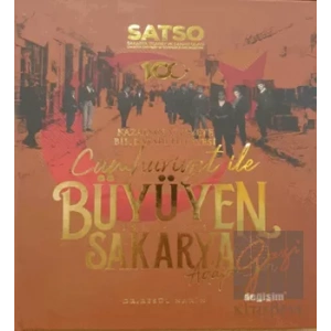 Cumhuriyet ile Büyüyen Sakarya