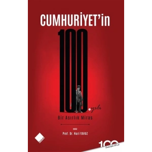 Cumhuriyetin 100. Yılı Bir Asırlık Miras