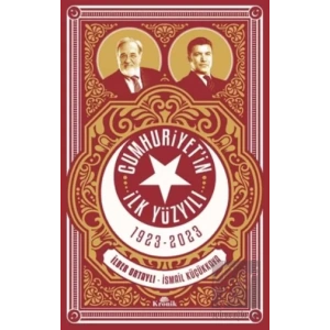 Cumhuriyetin İlk Yüzyılı 1923 - 2023