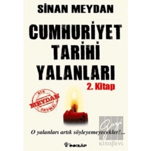 Cumhuriyet Tarihi Yalanları 2. Kitap