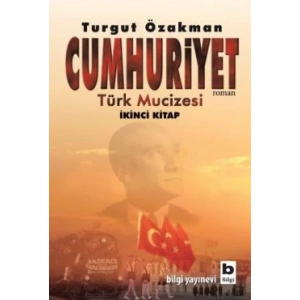 Cumhuriyet Türk Mucizesi İkinci Kitap
